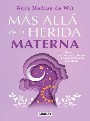 cover image of Más allá de la herida materna